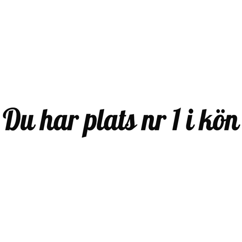Du har plats nr 1 i kön nr 2 Dekal - 30cm, Guld