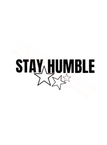 Stay Humble Nr 2 Dekal