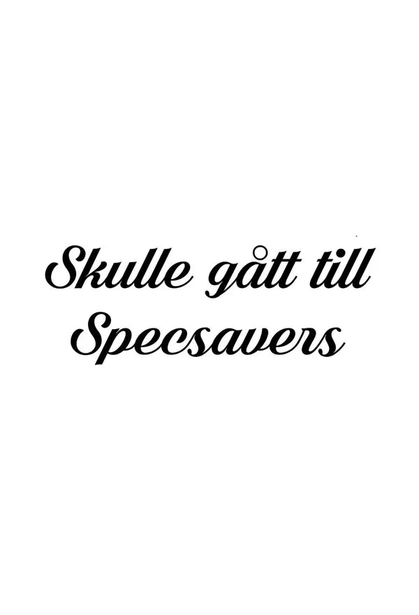 Skulle gått till Specsavers Dekal