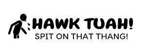 HAWK TUAH Nr 2 Dekal