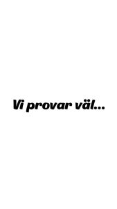 Vi provar väl… Dekal