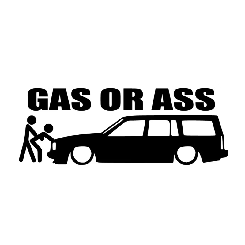 GAS OR ASS (Volvo Edition) Dekal