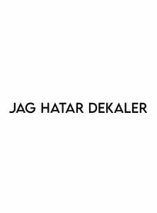 Jag hatar dekaler Dekal