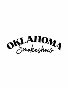 Oklahoma Smokeshow Dekal