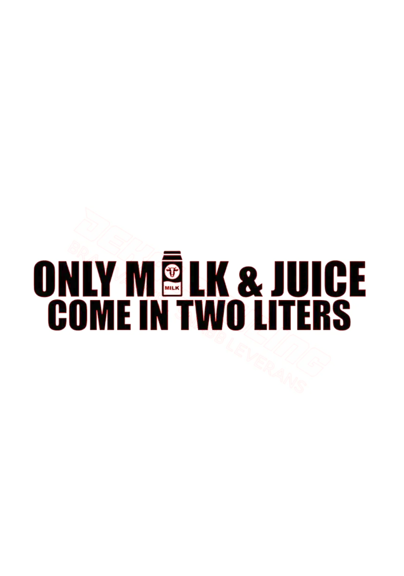 Only Milk & Juice come in two liters Dekal