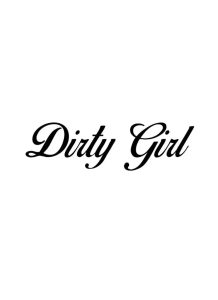 Dirty Girl Dekal