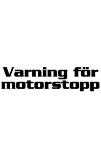 Varning för motorstopp Dekal