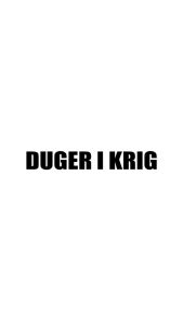 DUGER I KRIG Dekal