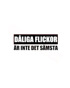 Dåliga flickor är inte det sämsta Dekal