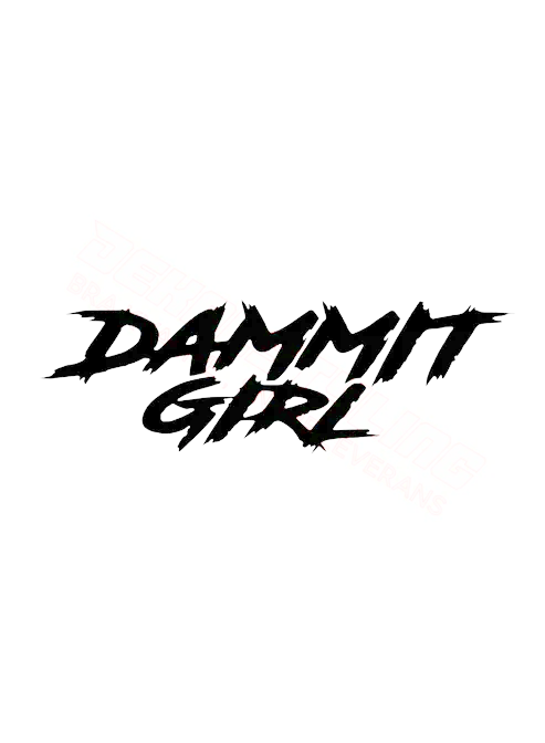 DAMMIT GIRL Dekal