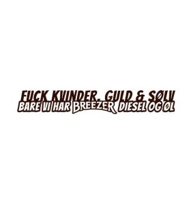 FUCK KVINDER, GULD & SØLV Dekal