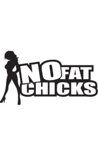 No fat chicks Dekal